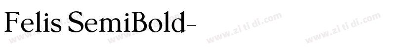 Felis SemiBold字体转换